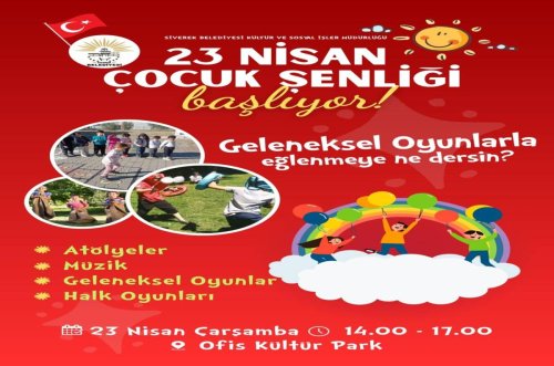 Siverek'te 23 Nisan Çocuk Şenlikleri başlıyor